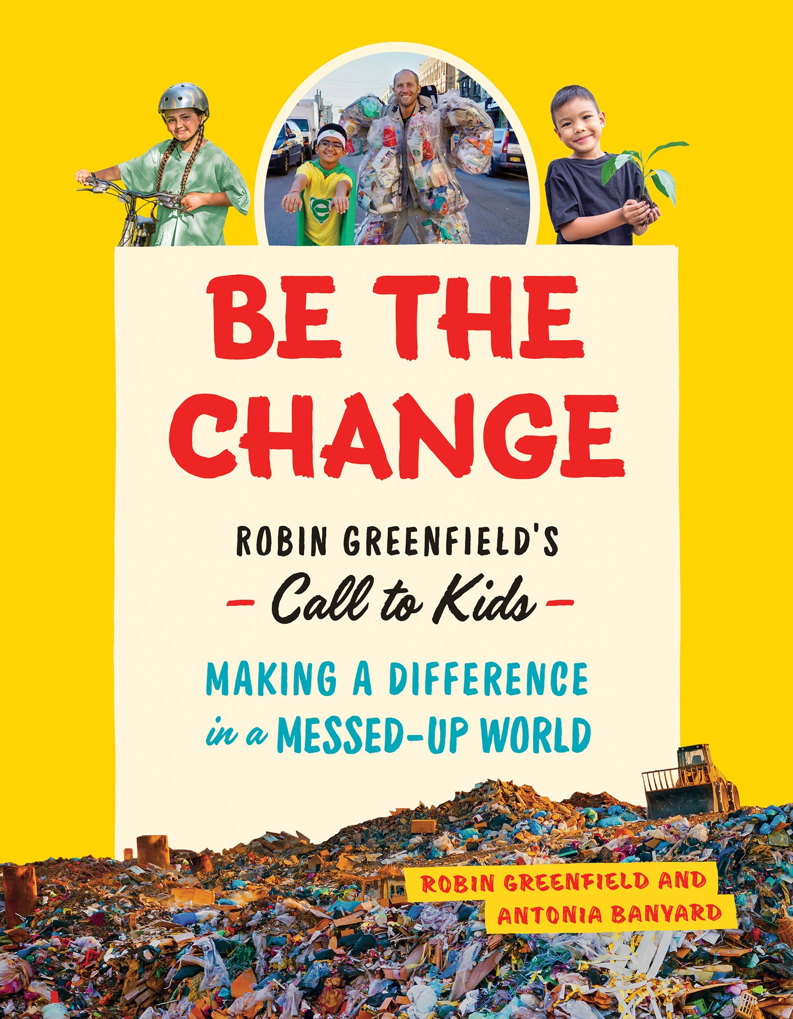 Cover image for Be the Change ISBN 9781771645935
